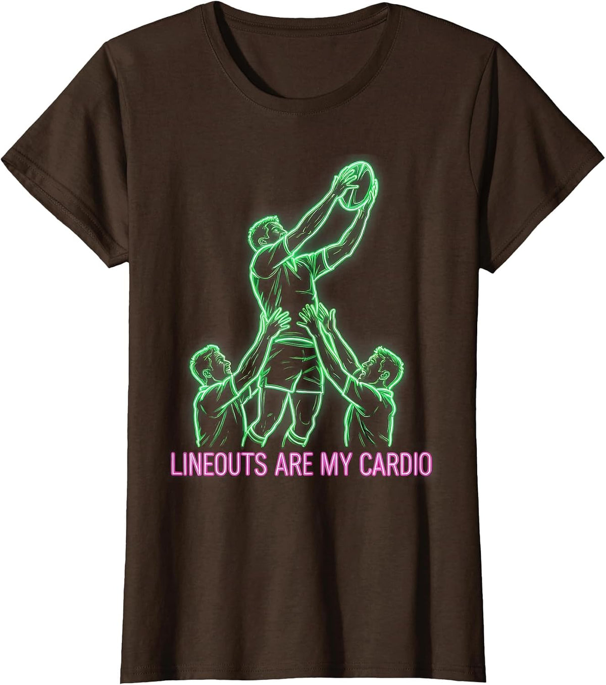 Women's Lineouts Are My Cardio Rugby Design T-Shirt - Brown