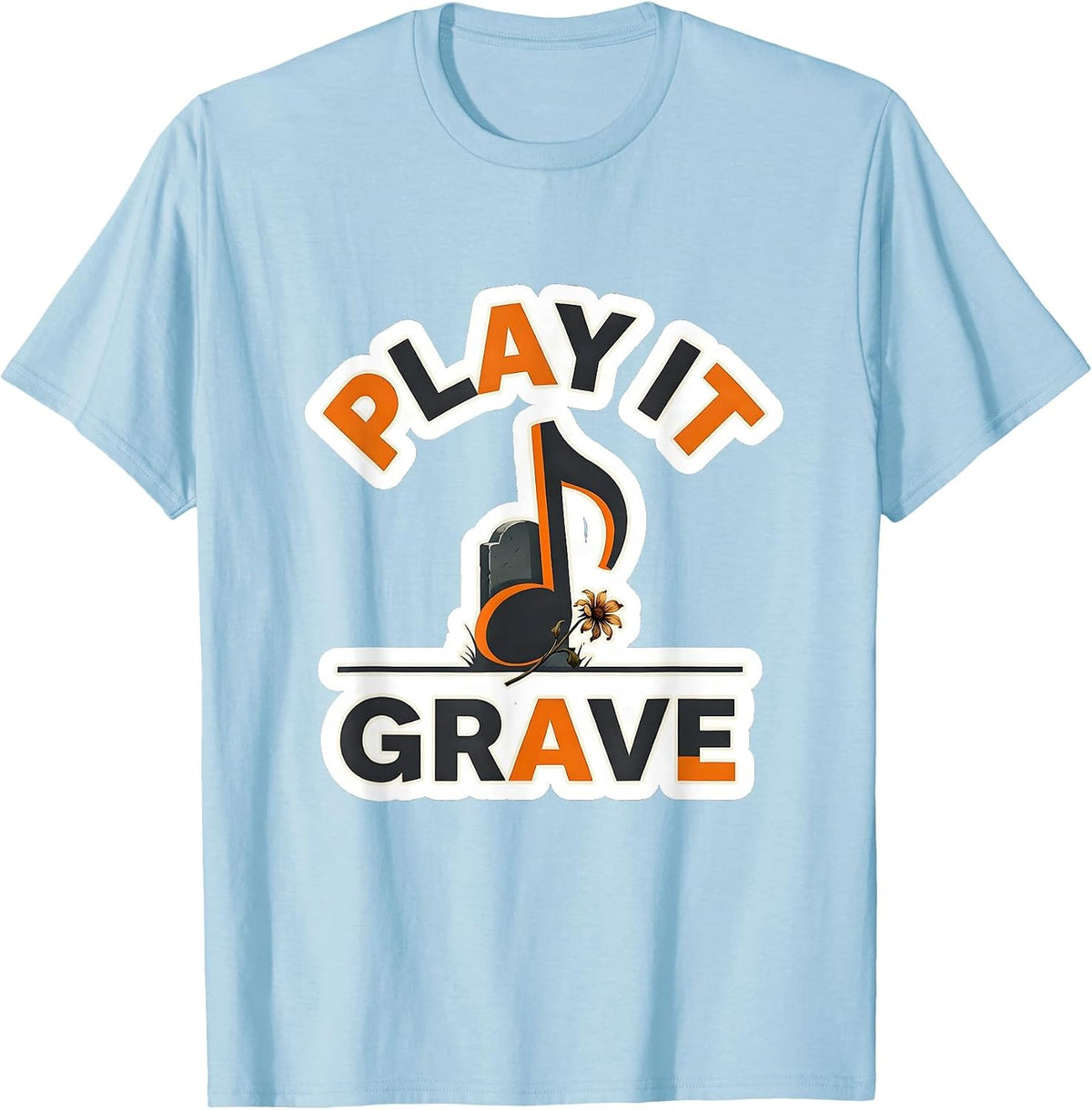Men's Play It Grave Halloween Ghost Musician Music Teacher Humor T-Shirt - Baby Blue