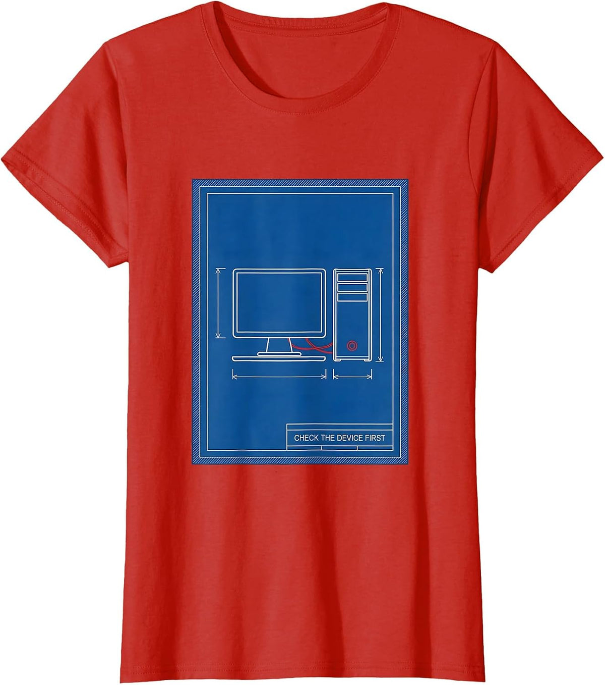 Check The Device First Technical Blueprint IT Support Humor T-Shirt - Red