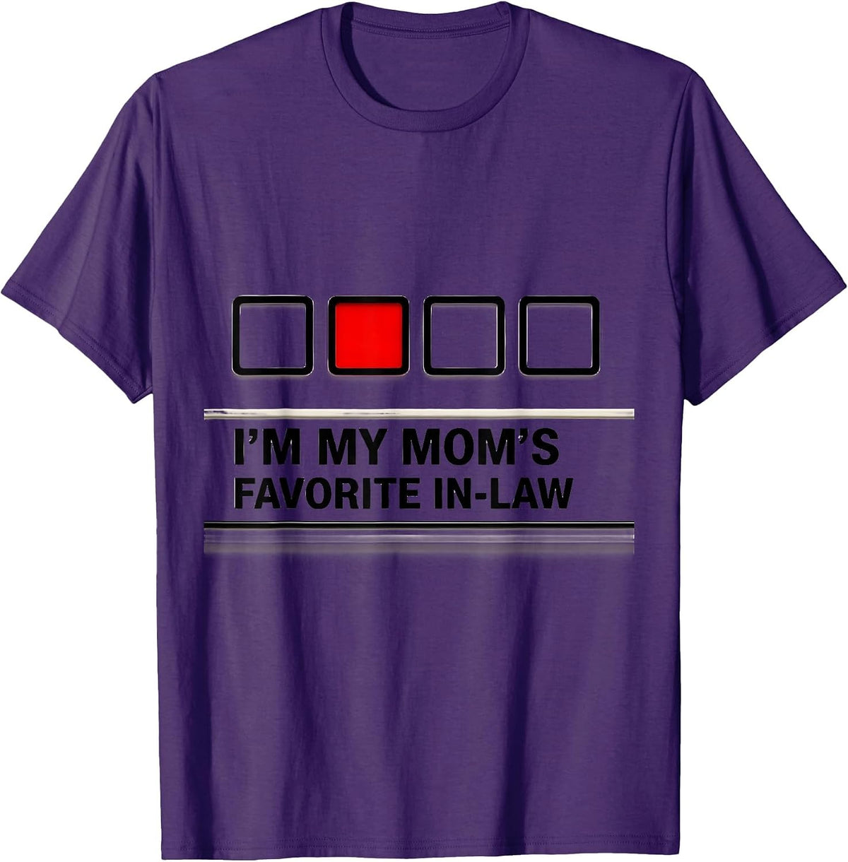 Men's I'm My Mom's Favorite In-Law Funny Family Humor Dad Mom Gift T-Shirt - Purple