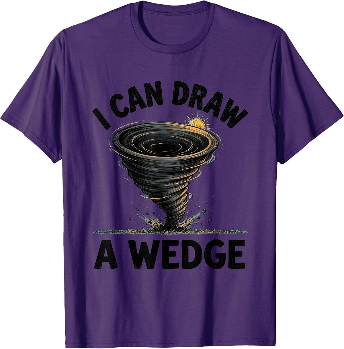 Men's I Can Draw A Wedge Funny Tornado Storm Chaser Meteorology T-Shirt - Purple