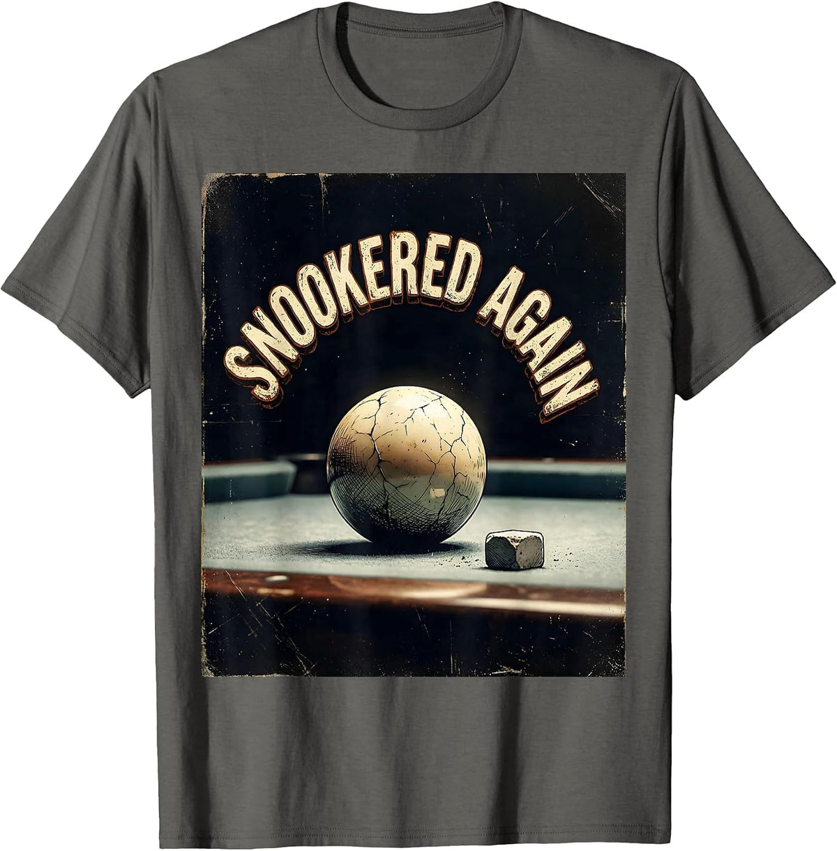 Snookered Again Distressed Pool Player Billiard Humor T-Shirt - Asphalt Grey