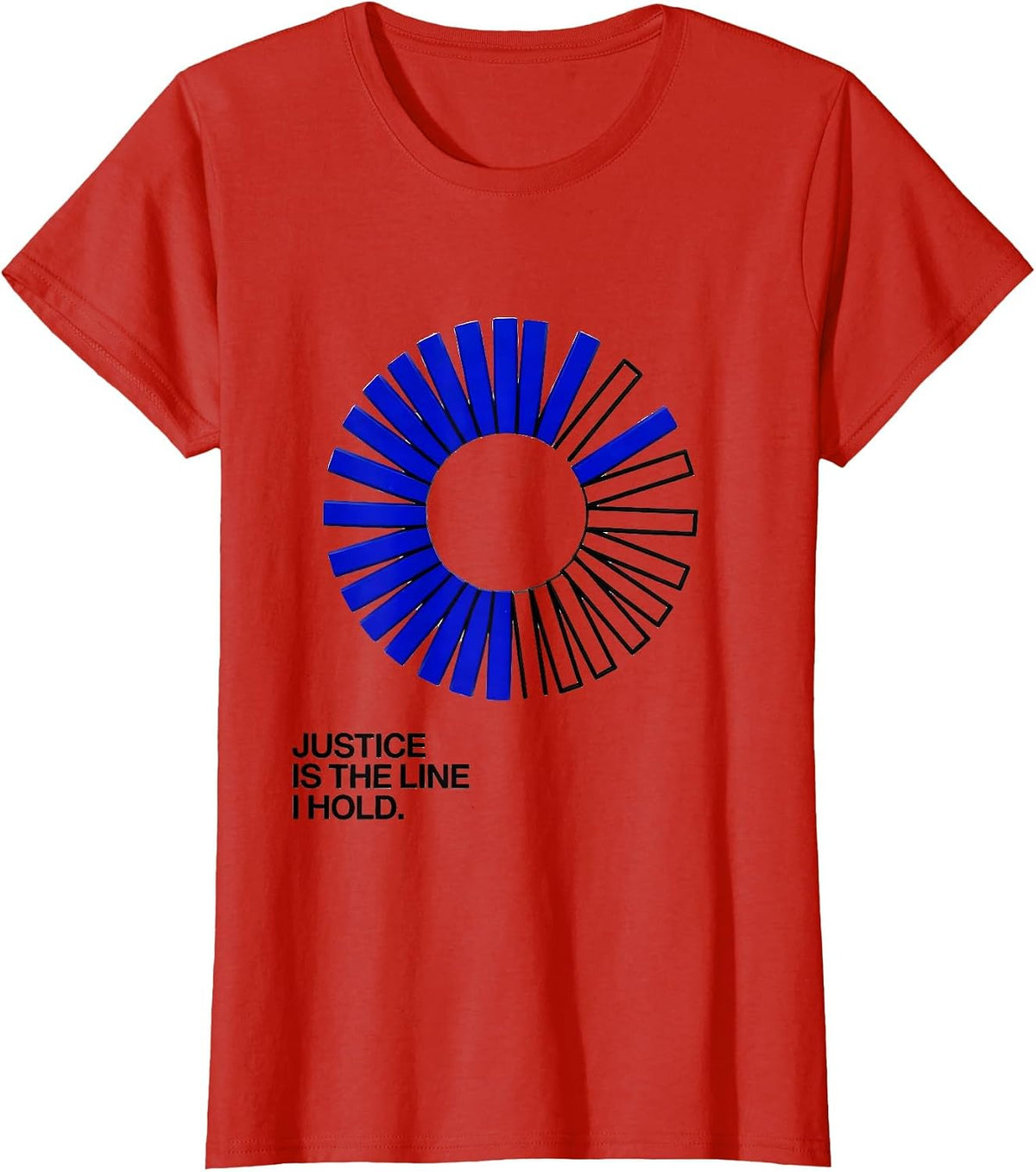 Justice Is the Line I Hold Stoic Philosophy Quote T-Shirt - Red