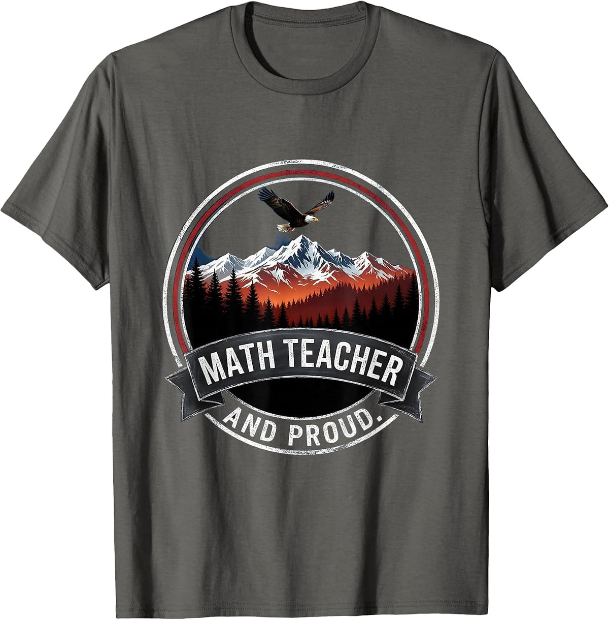 Math Teacher And Proud Graphic Design T-Shirt - Asphalt Grey