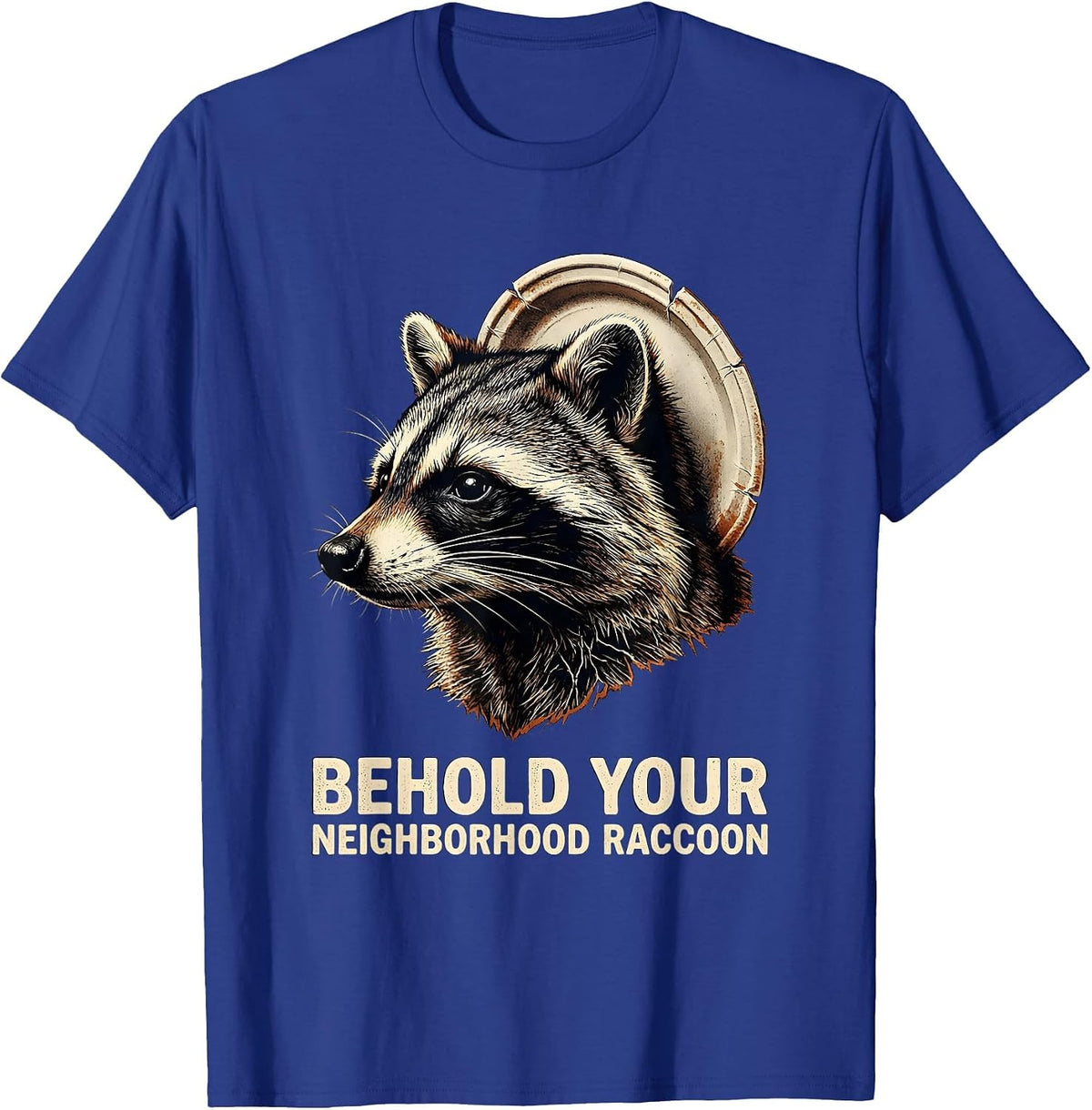 Men's Behold, Your Neighborhood Raccoon Funny Rubber Stamp T-Shirt - Royal Blue