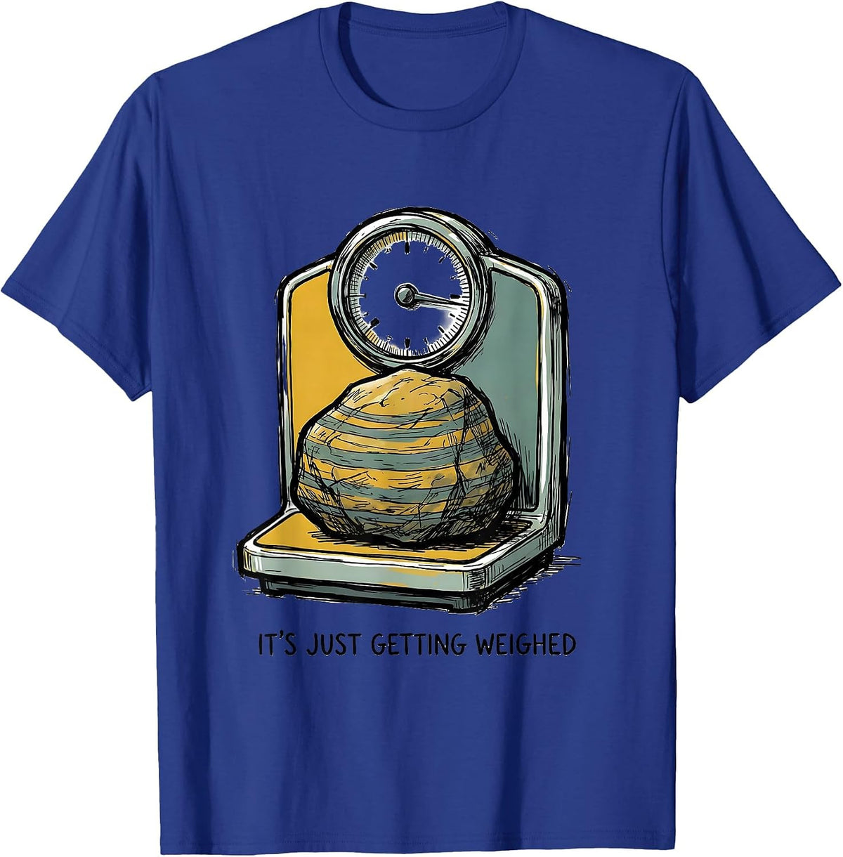 It's Just Getting Weighed Funny Rock Collector Geologist T-Shirt - Royal Blue