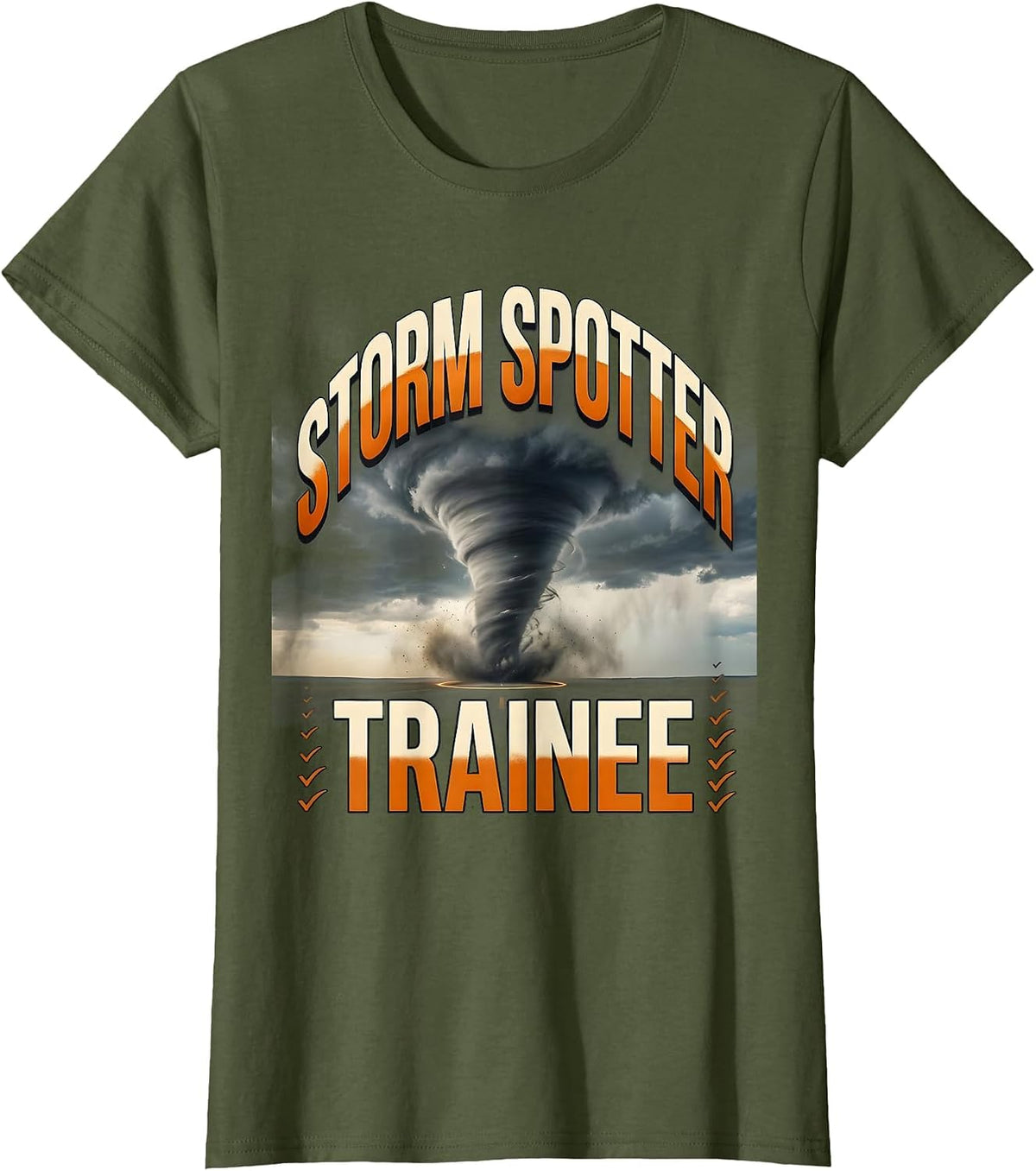 Women's Storm Spotter Trainee Funny Tornado Chaser Weather T-Shirt - Olive Green