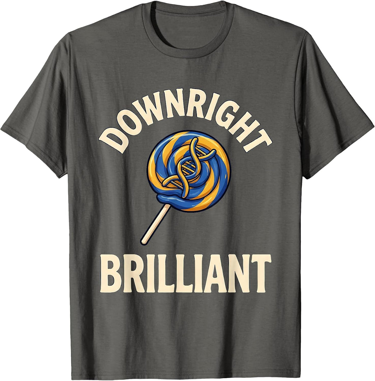 Downright Brilliant Sentimental Down Syndrome Awareness T-Shirt - Asphalt Grey