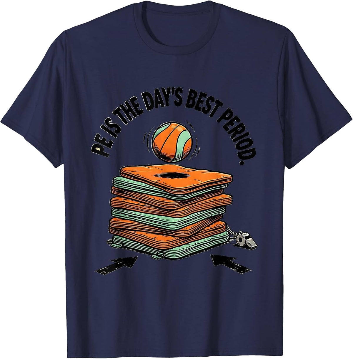PE Is The Day's Best Period Funny PE Teacher Gym Coach Back T-Shirt - Navy Blue