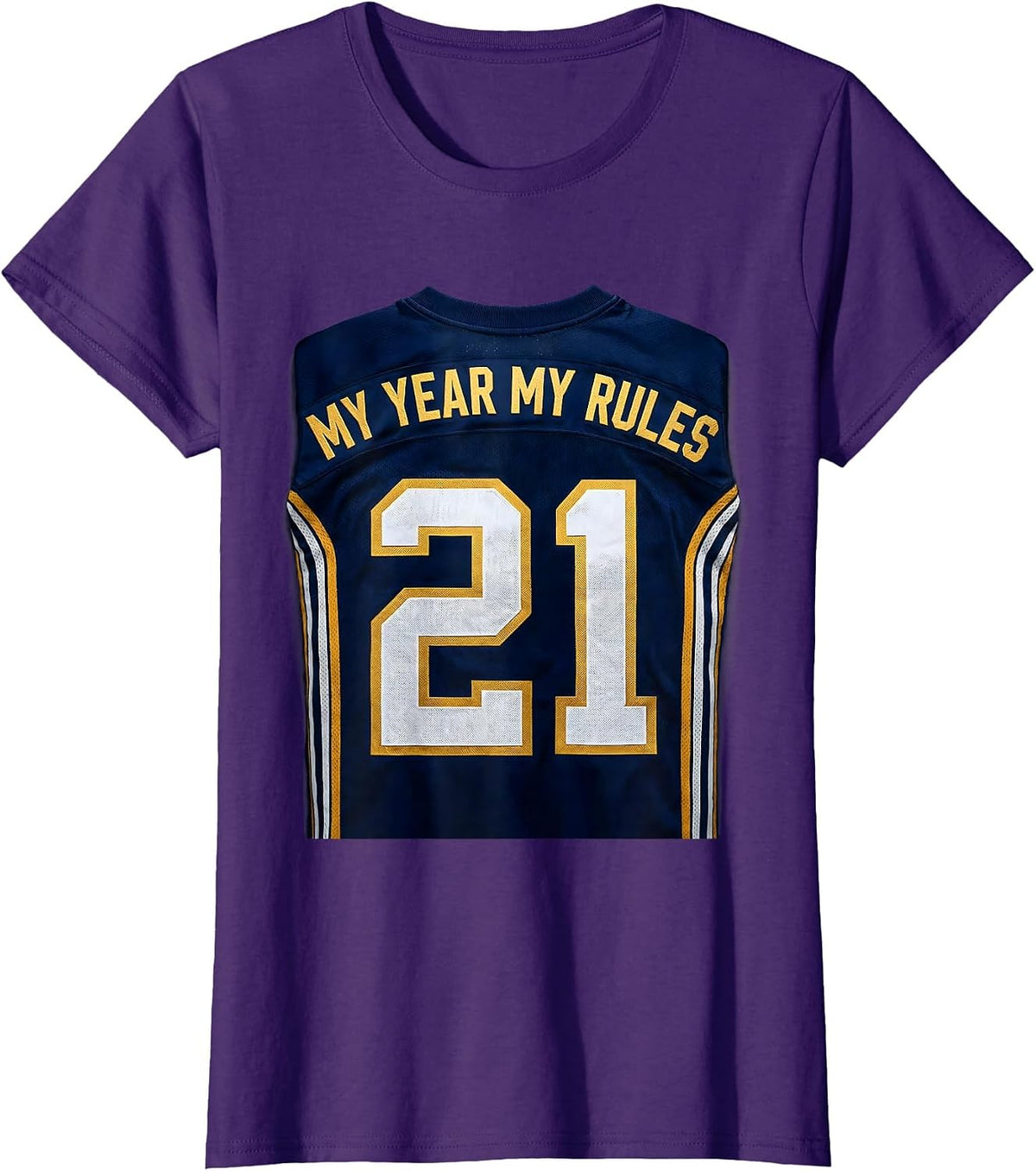 Women's 21st Birthday My Year My Rules Design T-Shirt - Purple