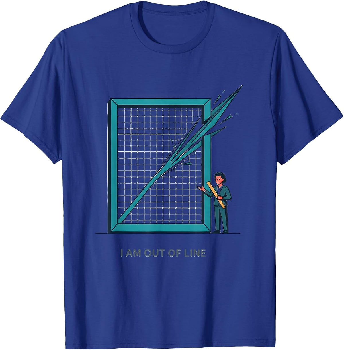 I Am Out Of Line Funny Math Teacher Gift Math Pun Humor T-Shirt - Royal Blue