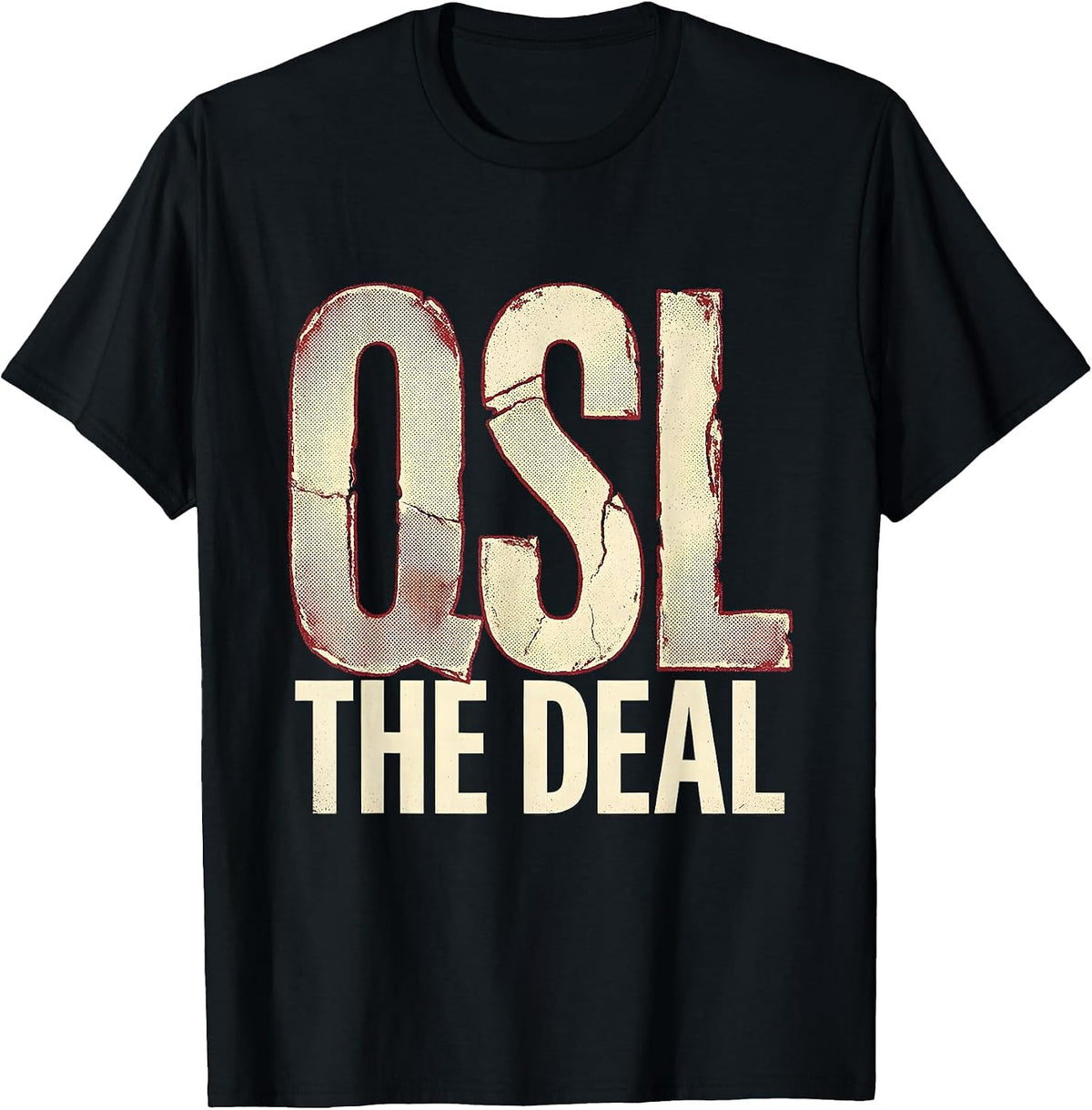 Men's QSL The Deal Funny Ham Radio Operator Hobbyist Humor T-Shirt - Black