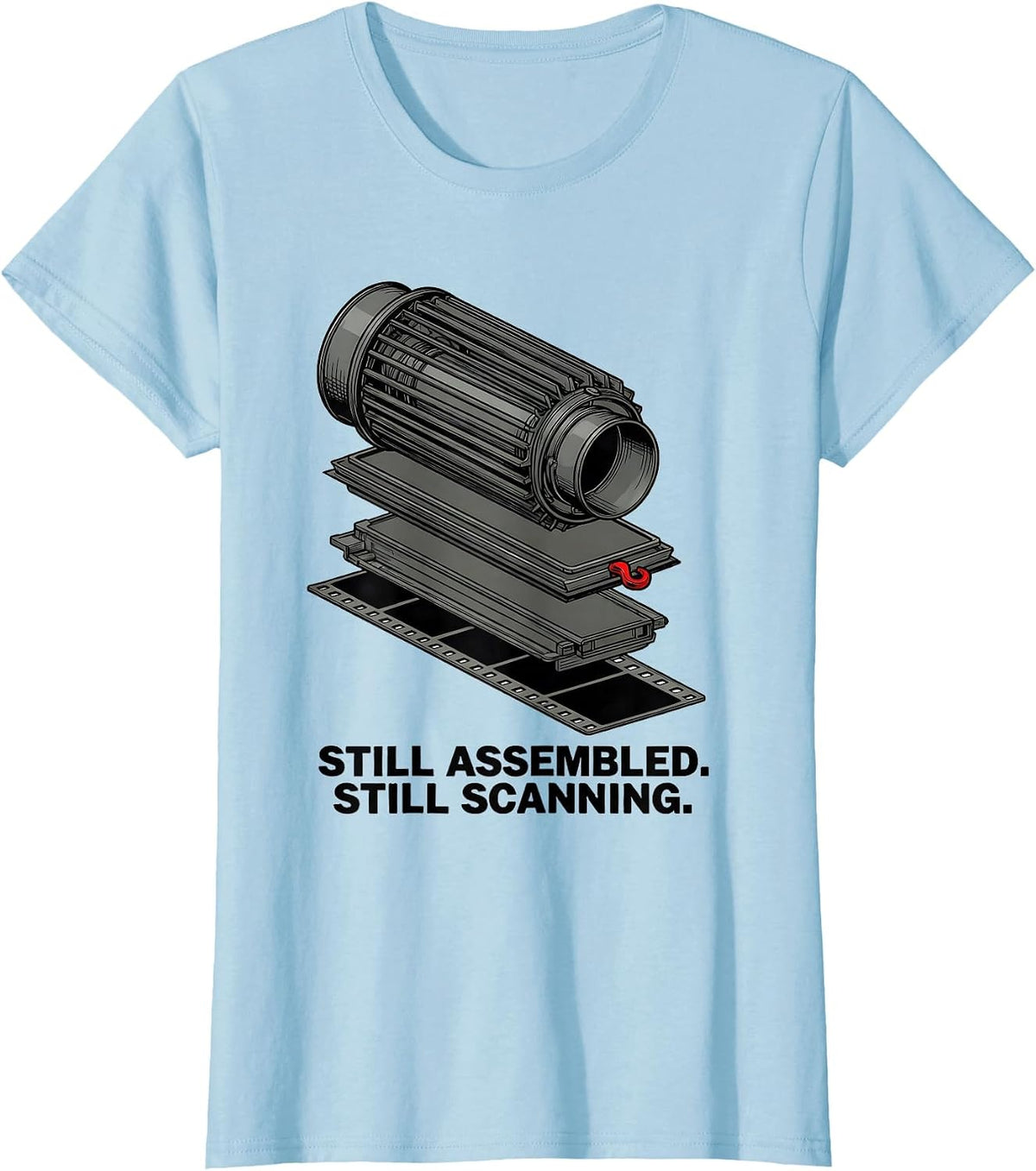 Women's Still Assembled Still Scanning Funny Radiology Tech Rad Tech T-Shirt - Baby Blue