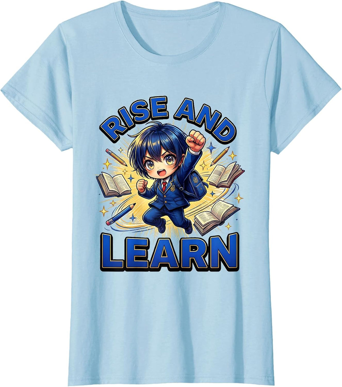 Rise and Learn Welcome Back to School Design T-Shirt - Baby Blue
