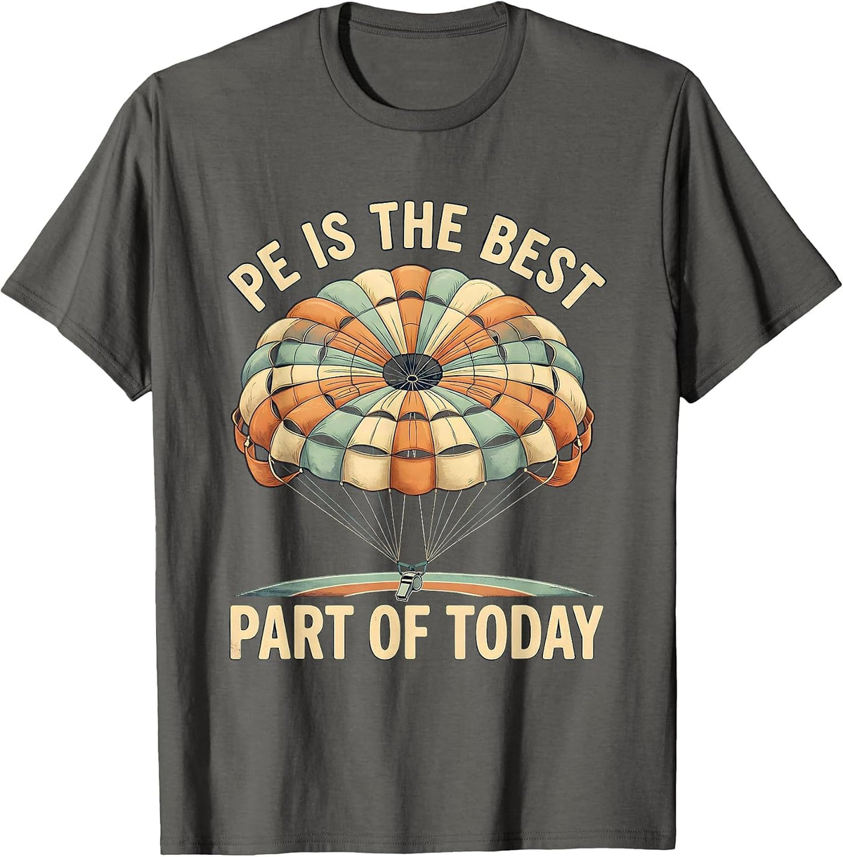 PE Is The Best Part Of Today Vintage Gym Teacher Back T-Shirt - Asphalt Grey