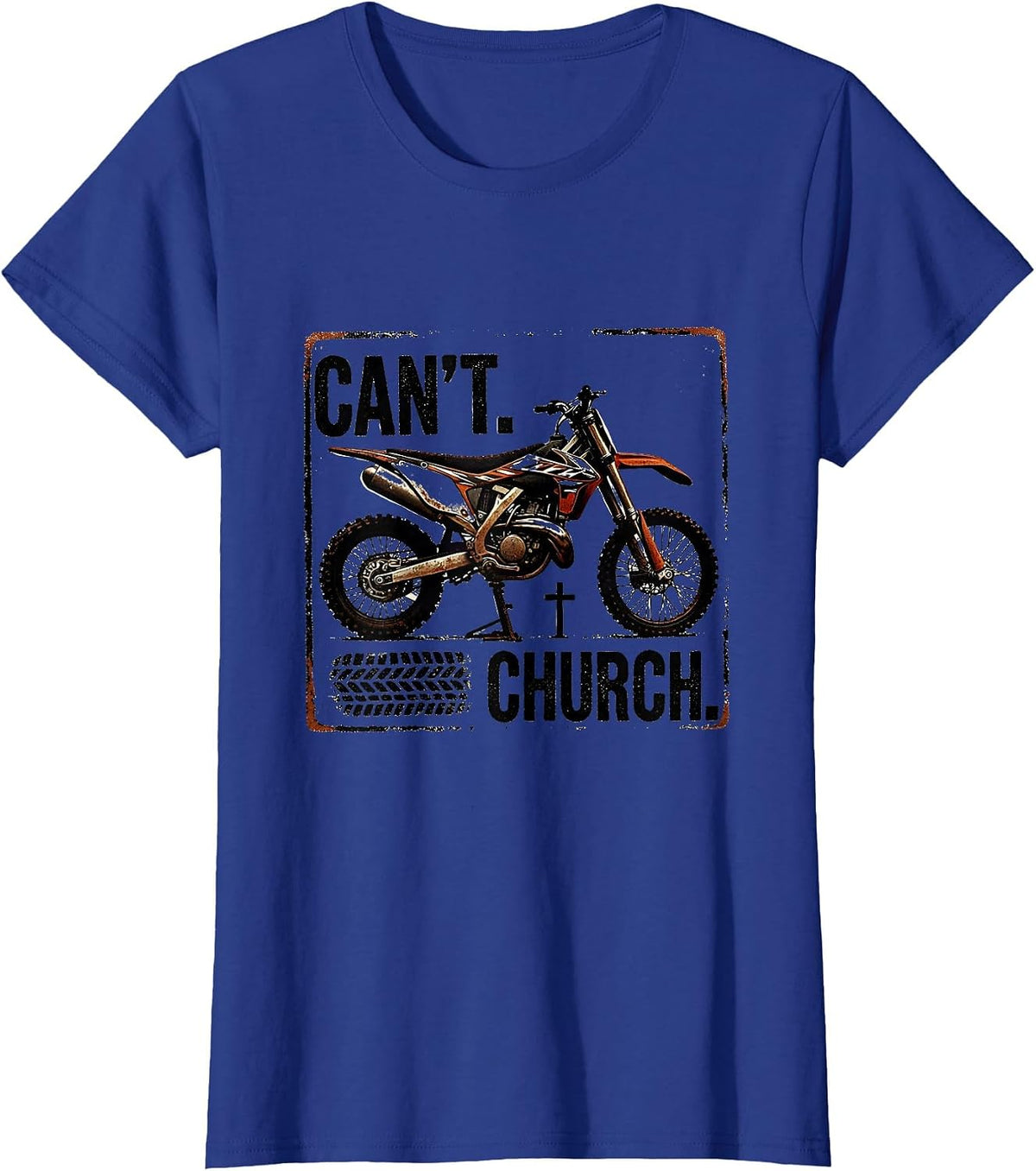 Women's Cant. Church. Rubber Stamp Dirt Bike Motocross Off-Road T-Shirt - Royal Blue