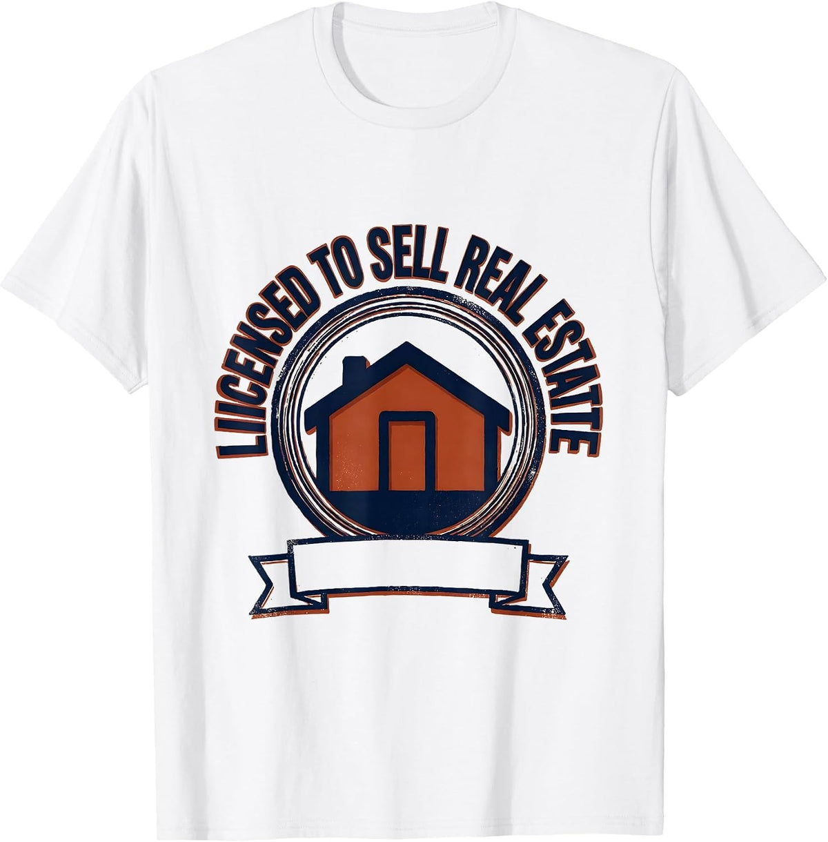 Men's Licensed To Sell Real Estate Funny Realtor Medicare Agent T-Shirt - White