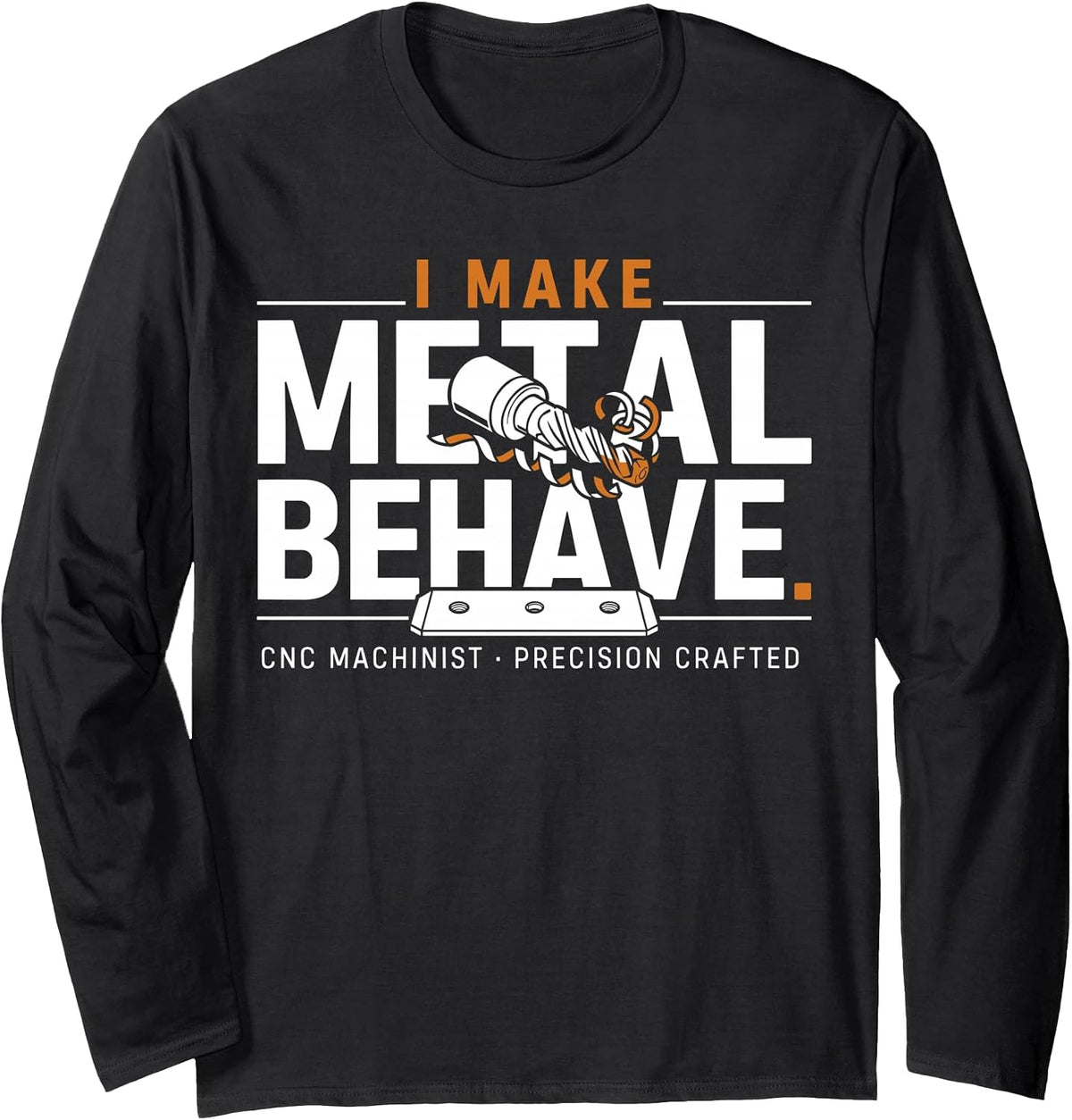 Funny CNC Machining Skilled Tradesman Toolmaker Metalworking Long Sleeve T-Shirt - As Pictured