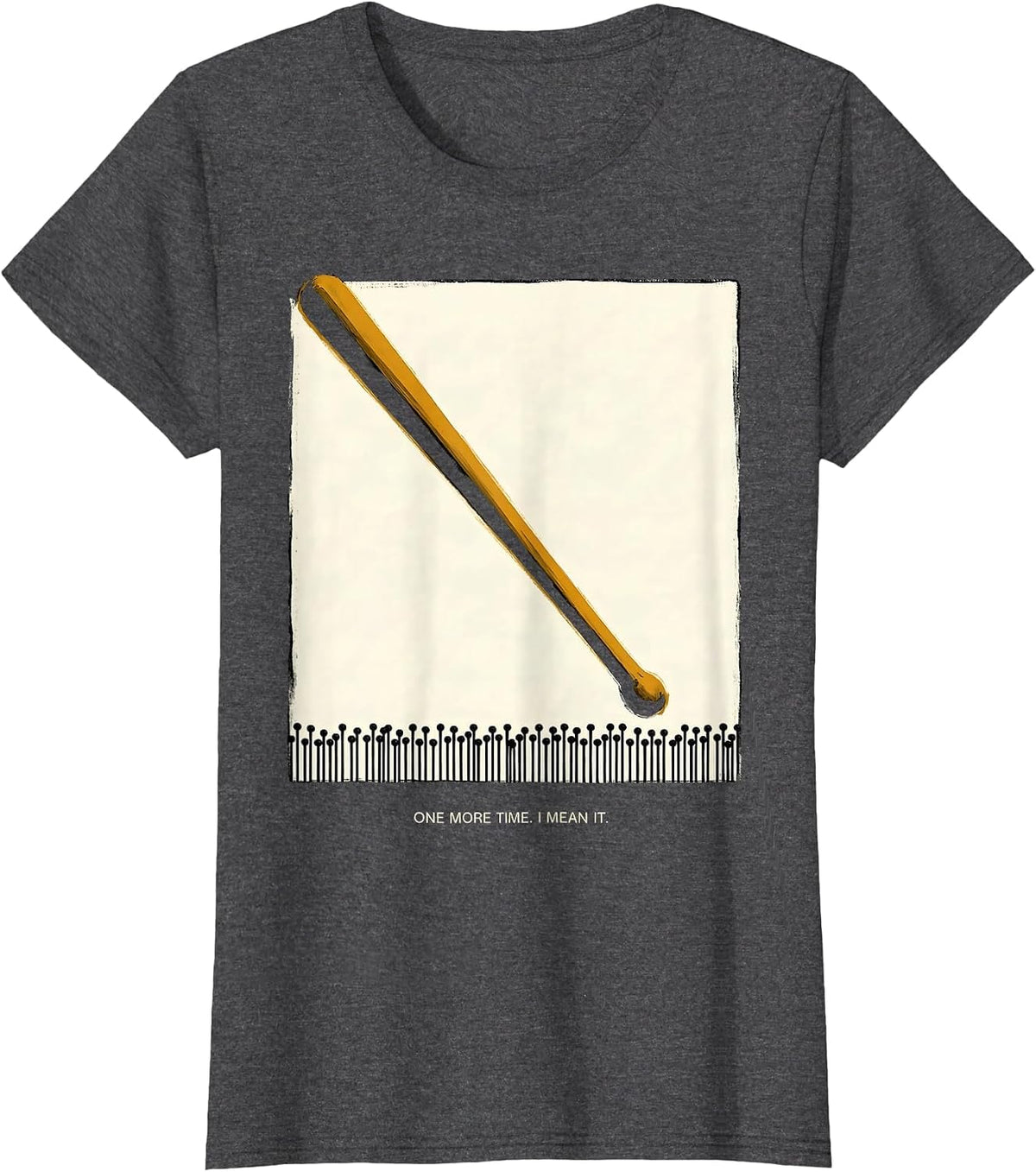 Women's One More Time I Mean It Funny Music Teacher Appreciation T-Shirt - Dark Heather Grey