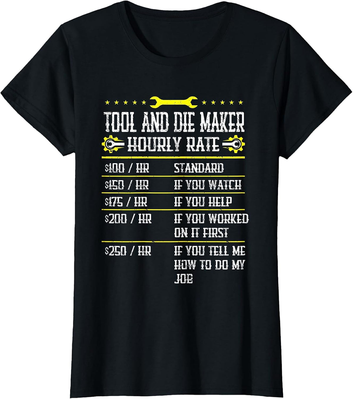 Machining Machinist Tool and Die Maker Hourly Rate T-Shirt - Black