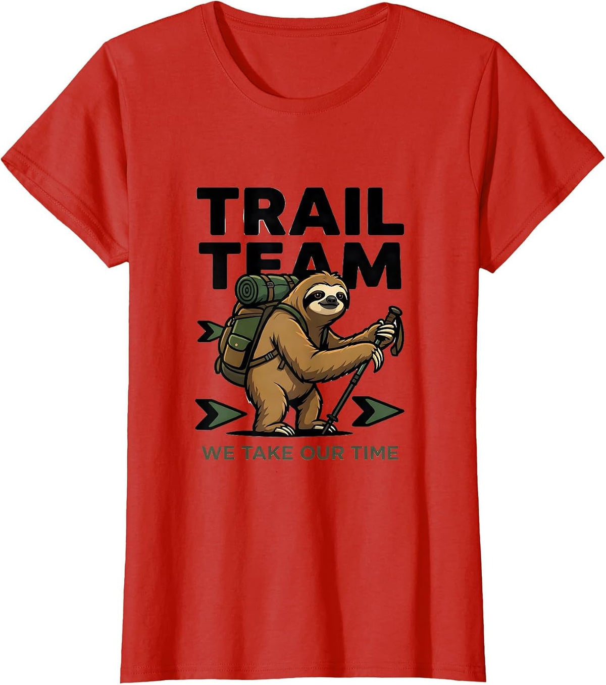 Trail Team We Take Our Time Cartoon Sloth Hiking Team Humor T-Shirt - Red