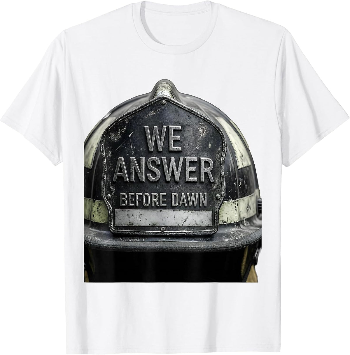 Men's We Answer Before Dawn Monochromatic Firefighter Tribute Gift T-Shirt - White