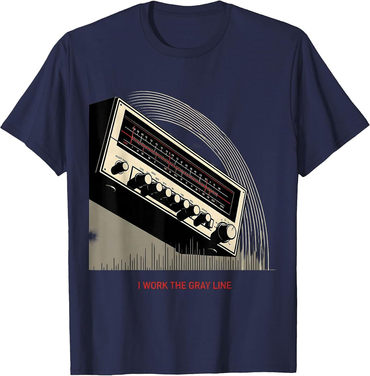 Men's I Work The Gray Line Funny Ham Radio Operator Hobby Humor T-Shirt - Navy Blue