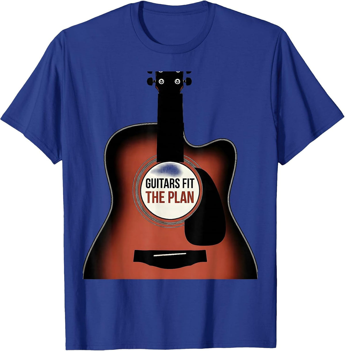 Guitars Fit The Plan Funny Guitarist Rock Music Enthusiast T-Shirt - Royal Blue