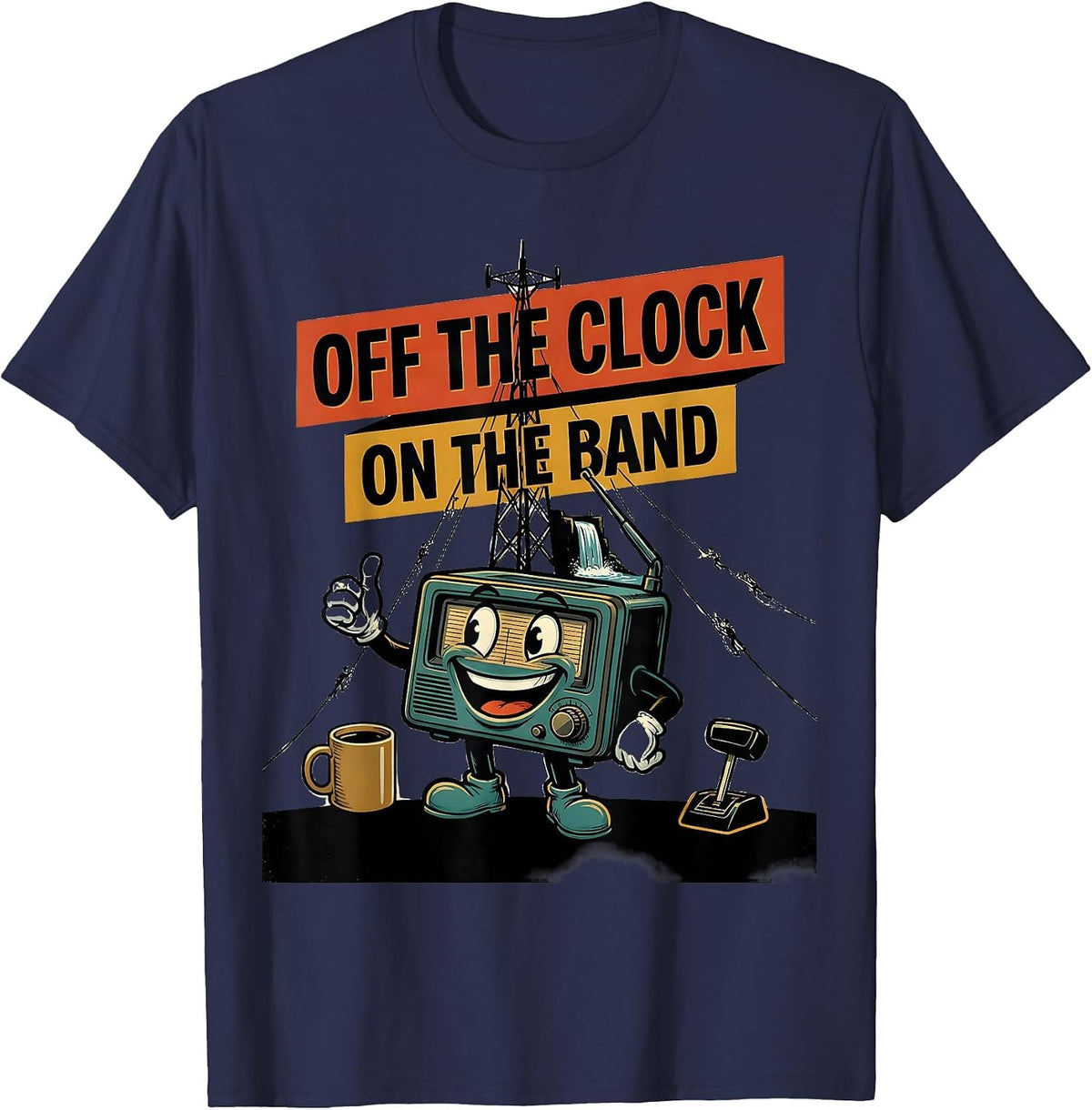Men's Off The Clock On The Band Retro Ham Radio Operator Humor T-Shirt - Navy Blue