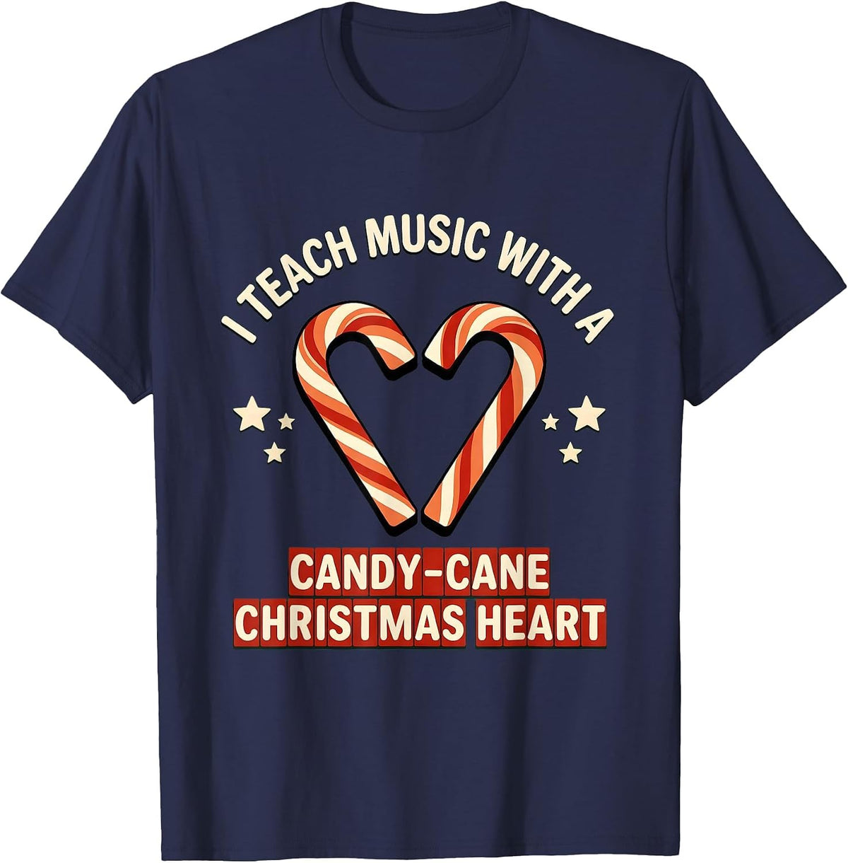 I Teach Music With A Candy-Cane Christmas Heart Teacher T-Shirt - Navy Blue