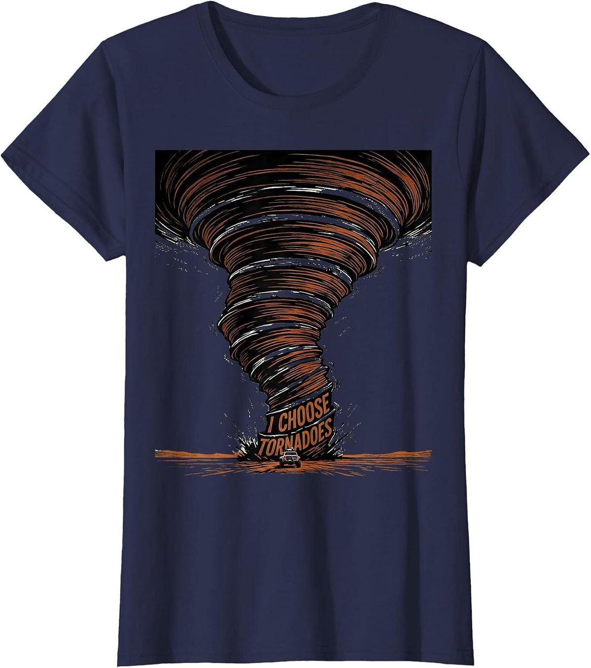 Women's I Choose Tornadoes Linocut Storm Chaser Meteorology Humor T-Shirt - Navy Blue