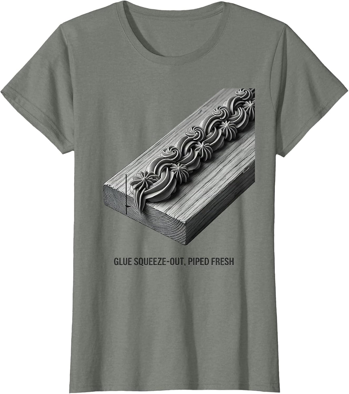 Women's Glue Squeeze-Out, Piped Fresh Funny Woodworker Carpenter T-Shirt - Olive Heather