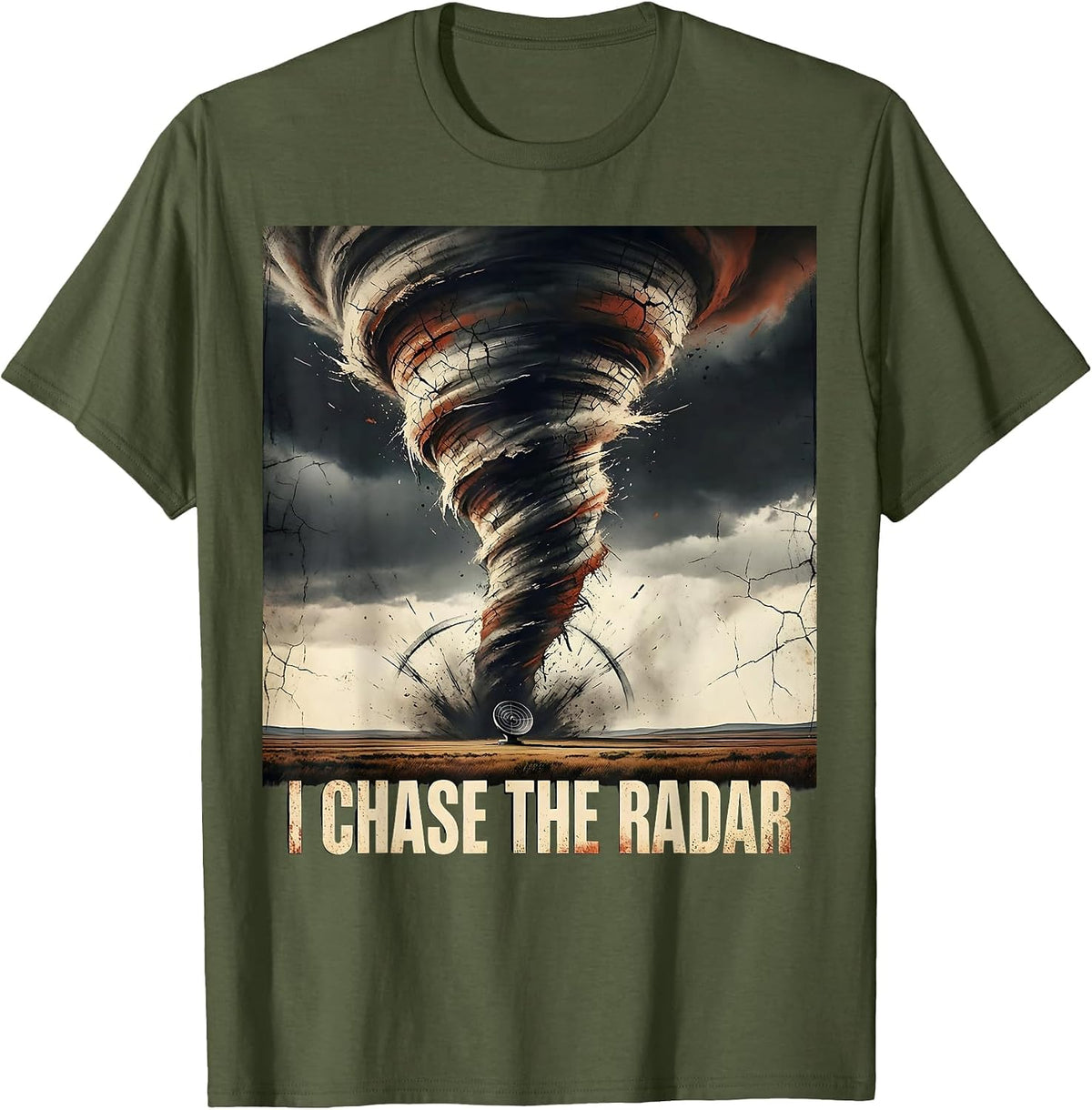 I Chase The Radar Distressed Tornado Chaser Meteorology T-Shirt - Olive Green