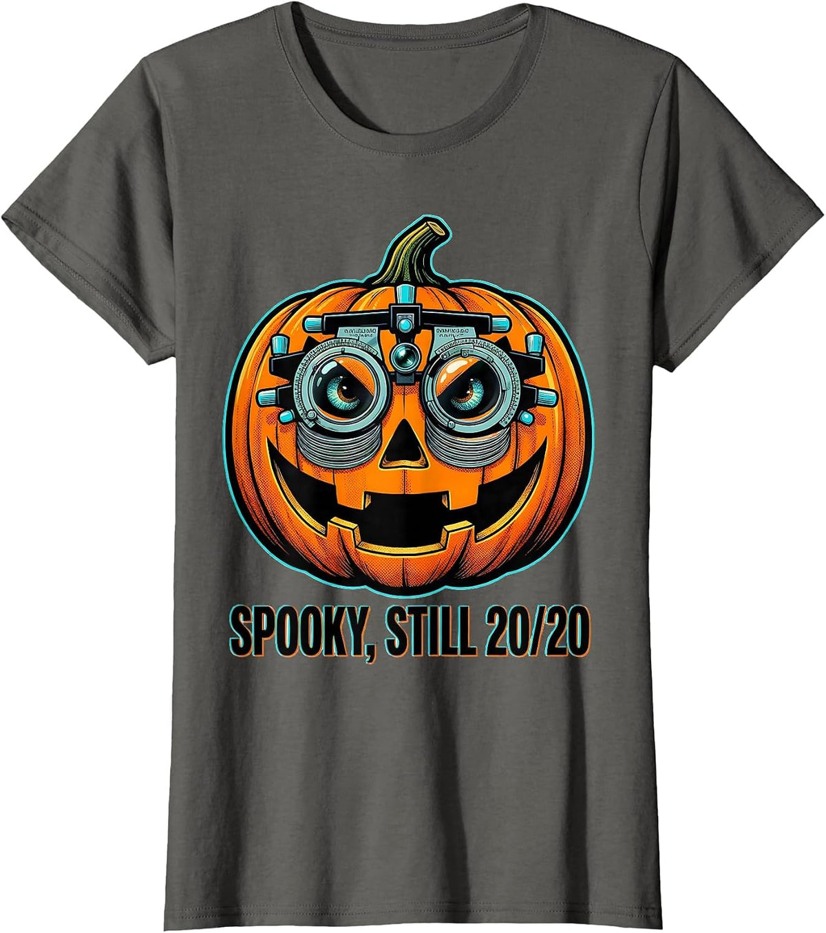 Women's Spooky, Still 20/20 Pop Art Optometrist Halloween Eye Doctor T-Shirt - Asphalt Grey
