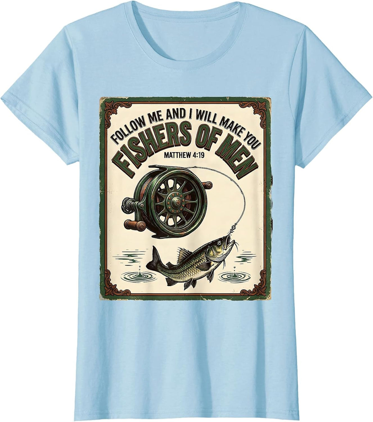 Women's Fishers Of Men Matthew 4:19 Vintage Christian Fishing T-Shirt - Baby Blue