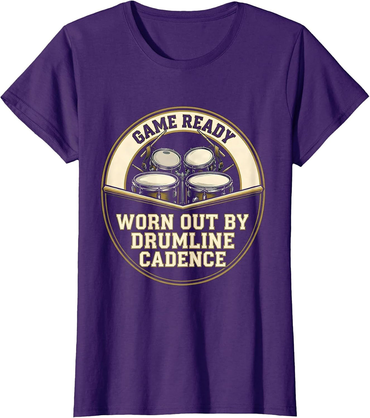 Women's Game Ready Worn Out By Drumline Cadence Drummer T-Shirt - Purple