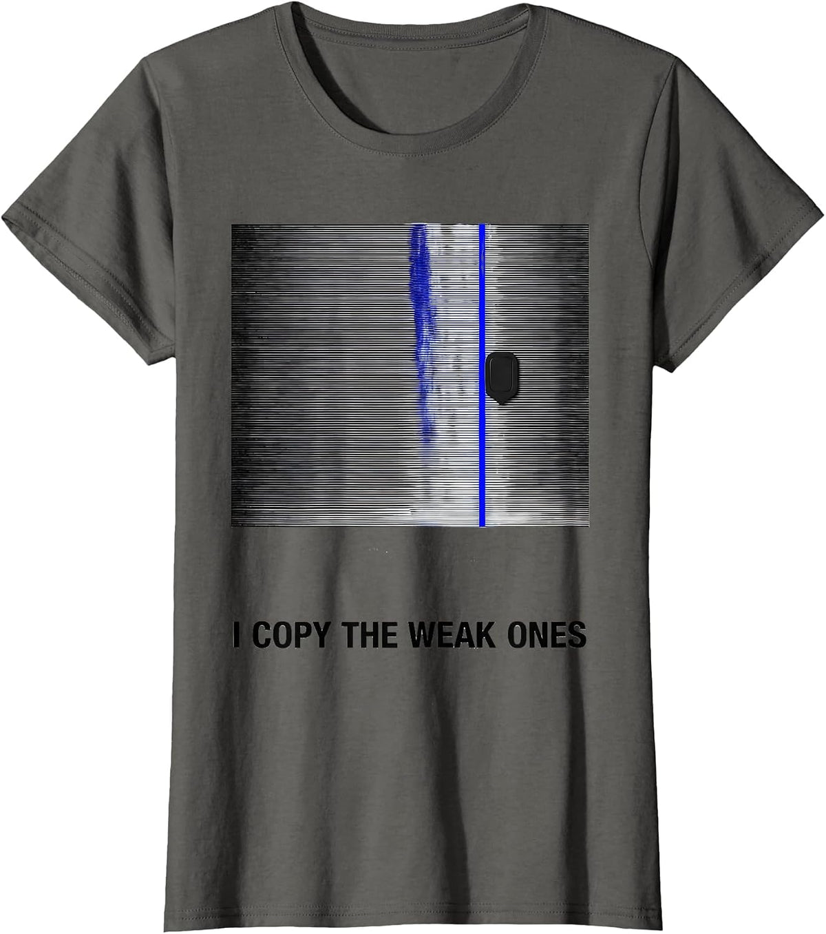 Women's I Copy The Weak Ones Funny Ham Radio Operator Hobby Humor T-Shirt - Asphalt Grey