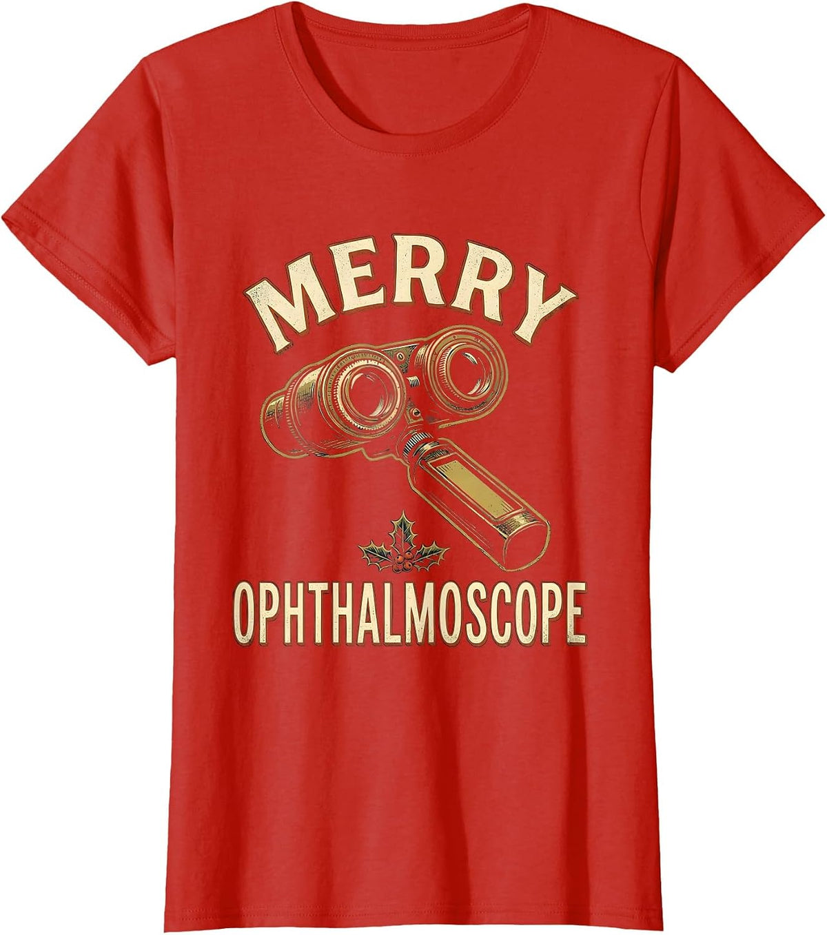 Women's Merry Ophthalmoscope Vintage Optometrist Eye Doctor Holiday T-Shirt - Red