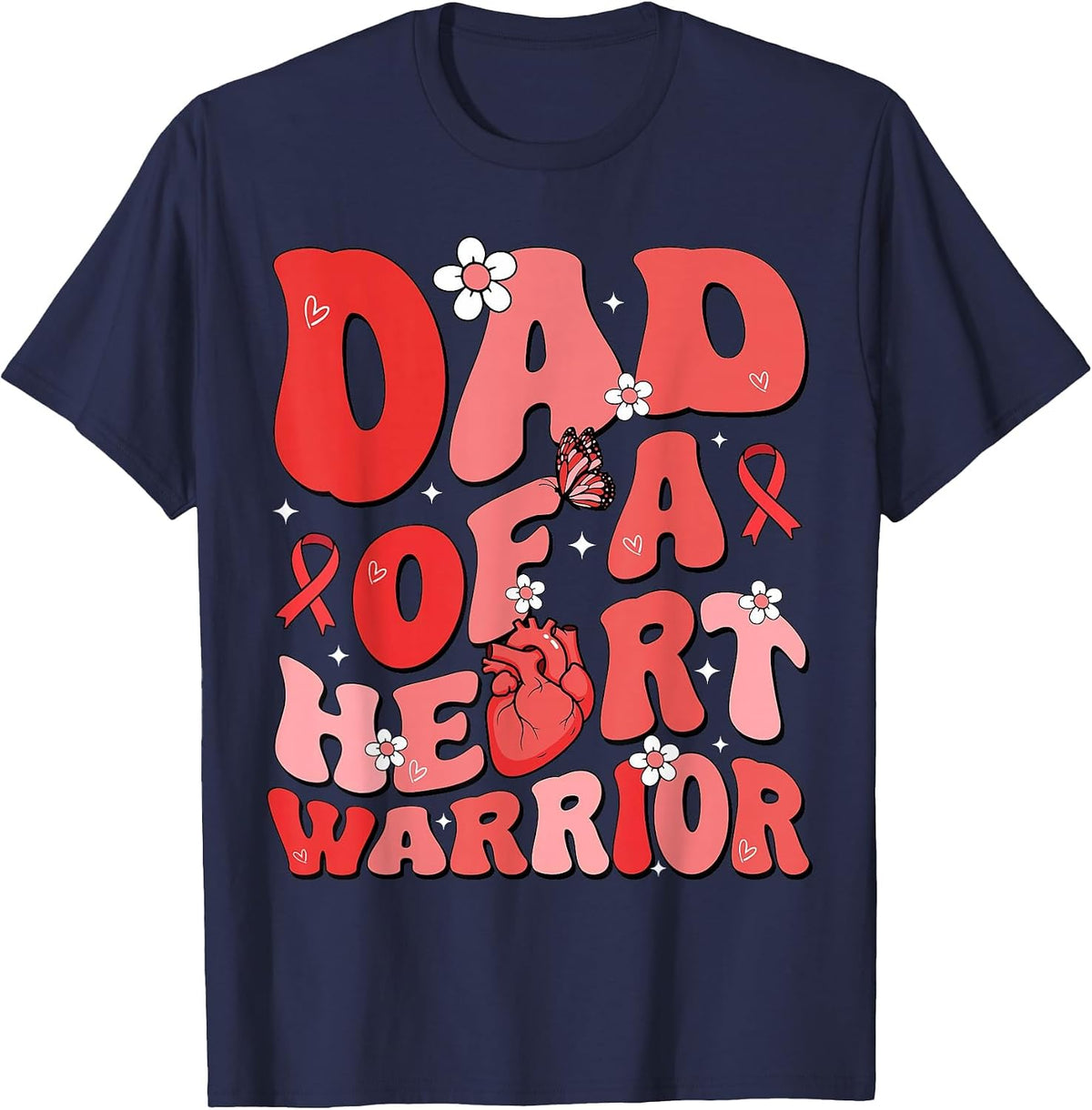 Dad of a Heart Warrior Father Heart Disease Awareness CHD T-Shirt - Navy Blue