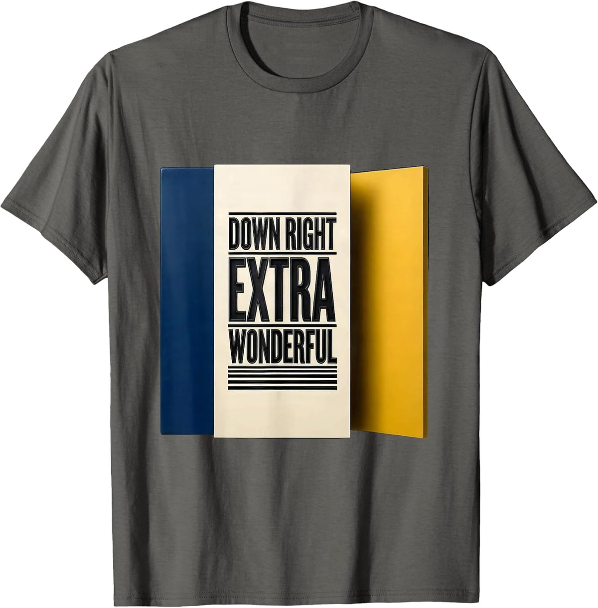 Down Right Extra Wonderful Heartfelt Down Syndrome Awareness T-Shirt - Asphalt Grey
