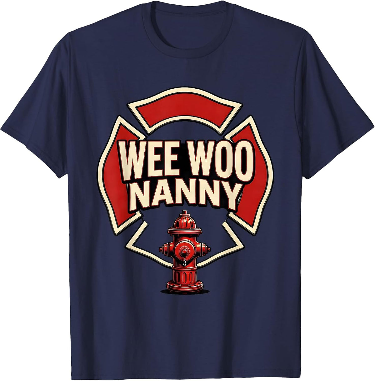 Wee Woo Nanny Funny Firefighter Family Humor T-Shirt - Navy Blue