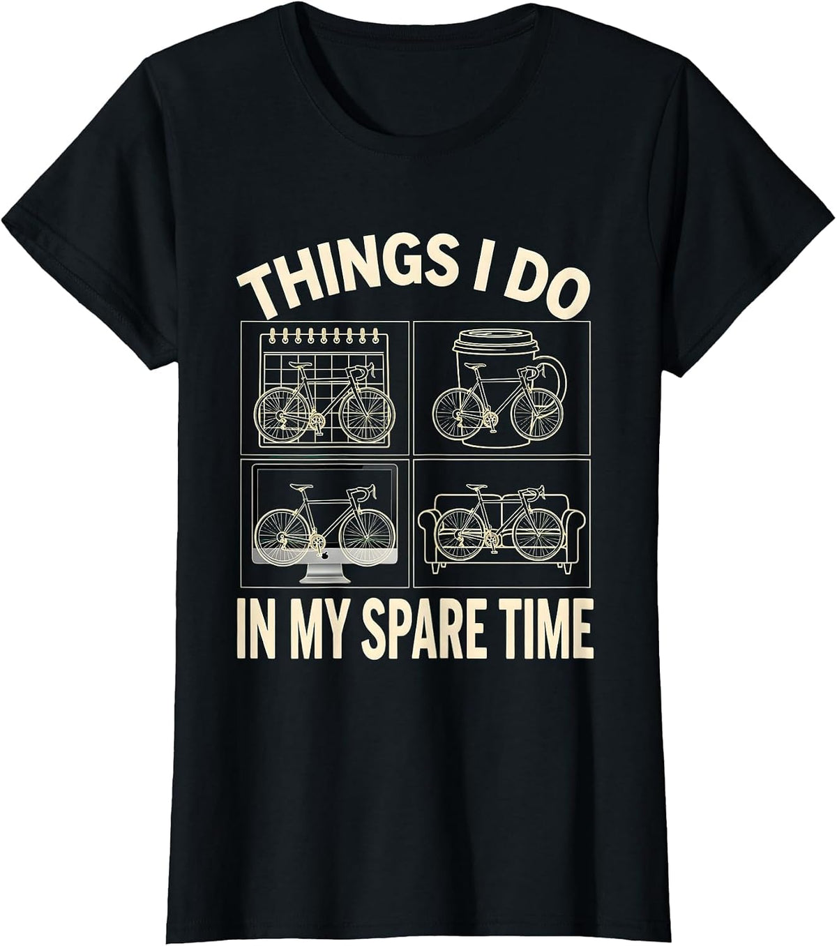 Things I Do In My Spare Time Funny Biker Cycling Humor T-Shirt - Black