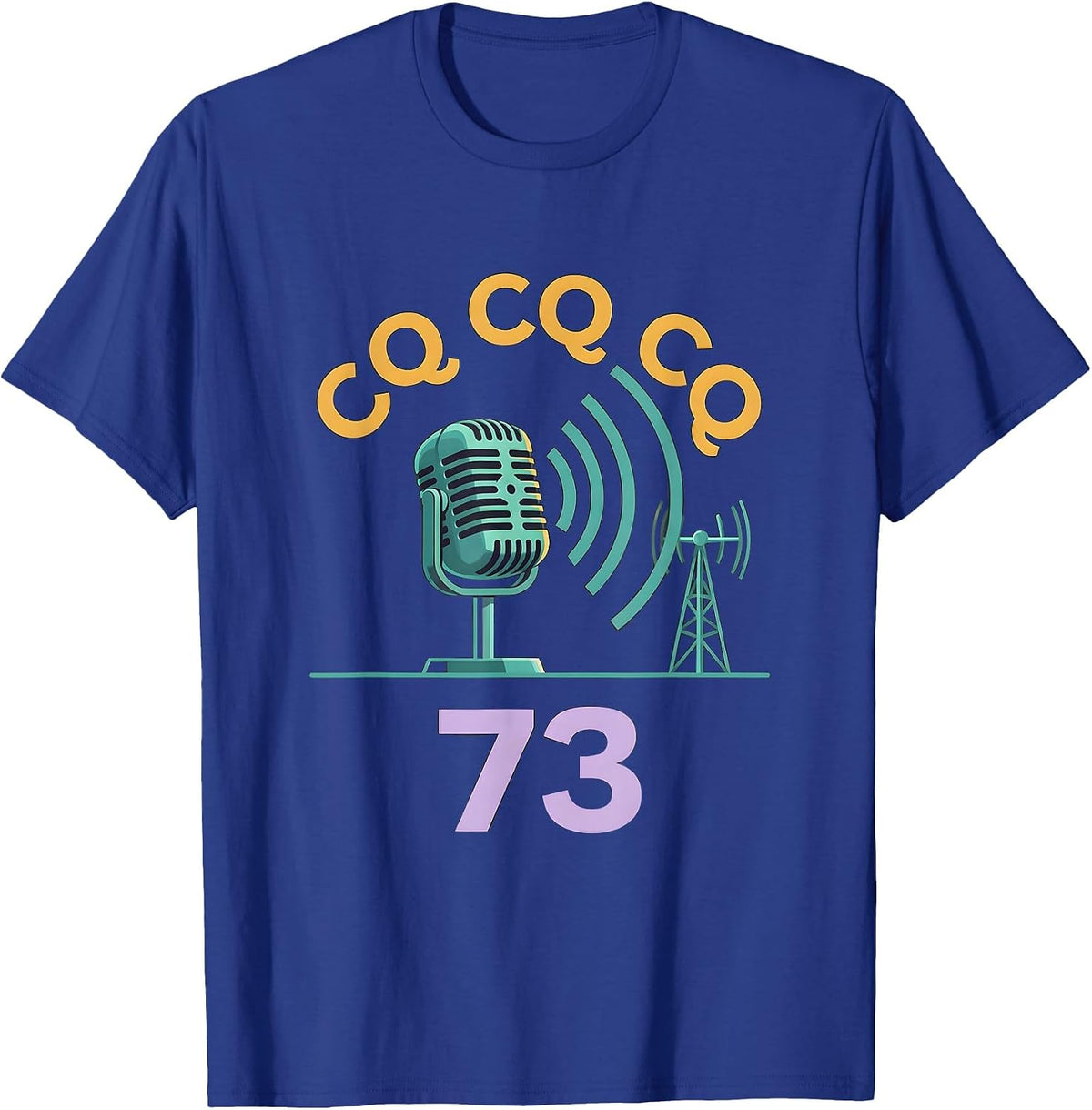 CQ CQ CQ · 73 Funny Ham Radio Operator Hobbyist Gift T-Shirt - Royal Blue