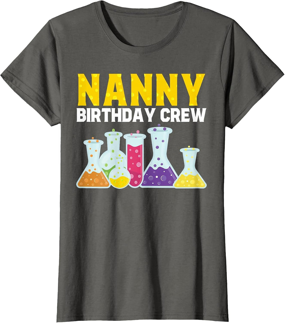 Nanny of The Birthday Science Lab Assistant Matching Family T-Shirt - Asphalt Grey