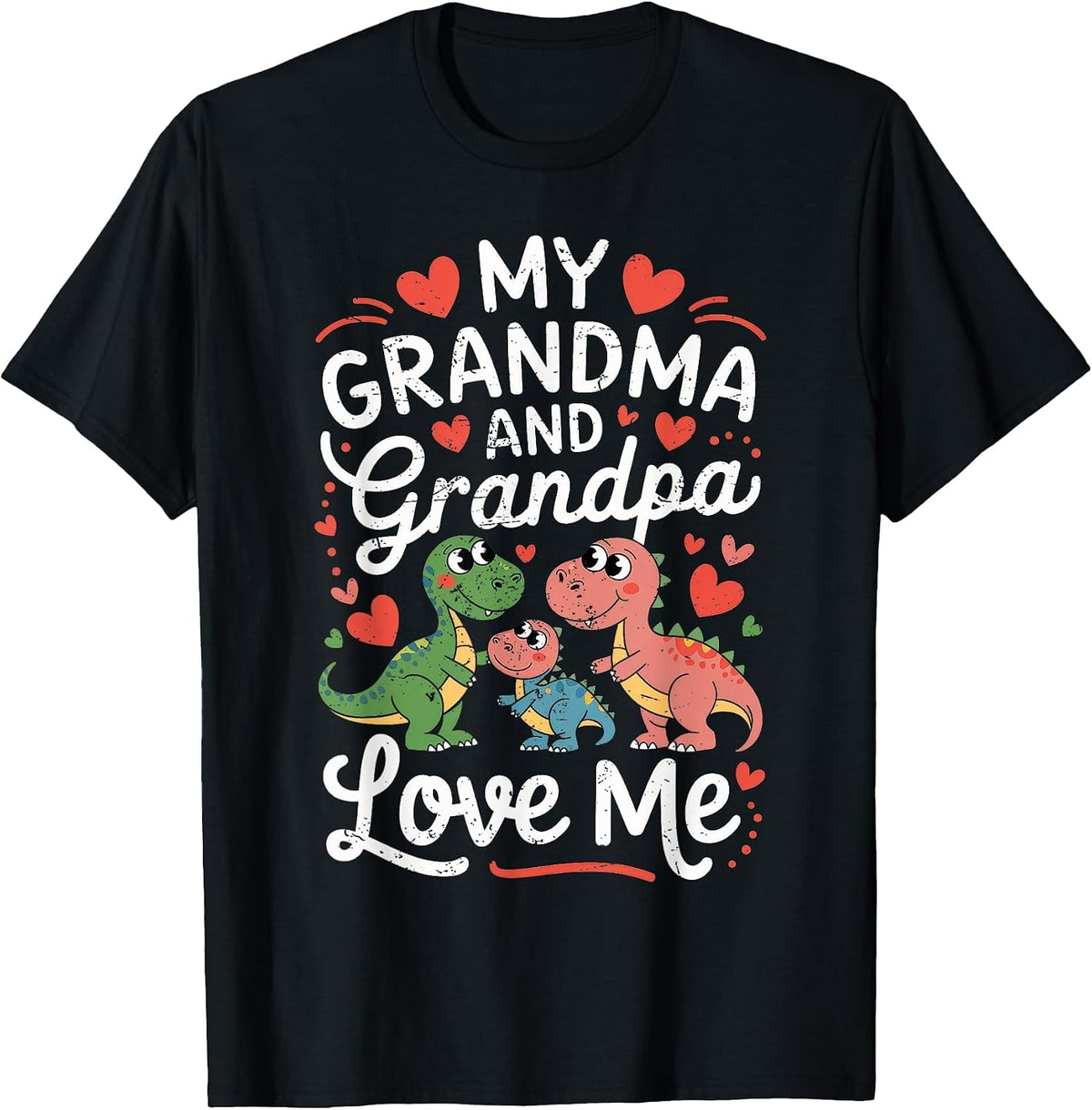 My Grandma and Grandpa Love Me T-Shirt - Black