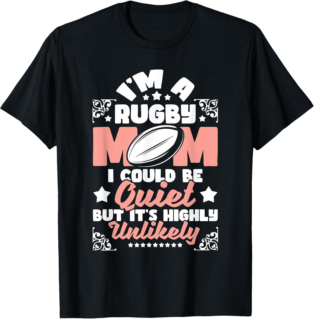I'm A Rugby Mom - Sports Game Rugby Lover T-Shirt - Black