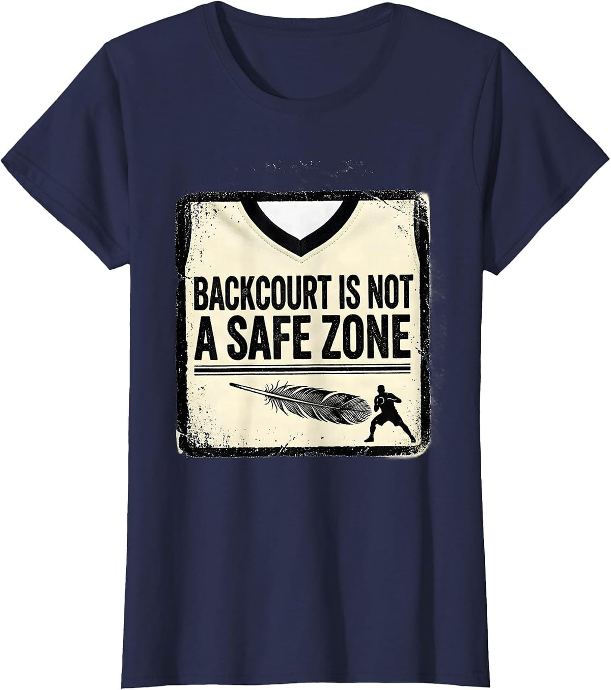 Women's Backcourt Is Not A Safe Zone Rubber Stamp Basketball Player T-Shirt - Navy Blue