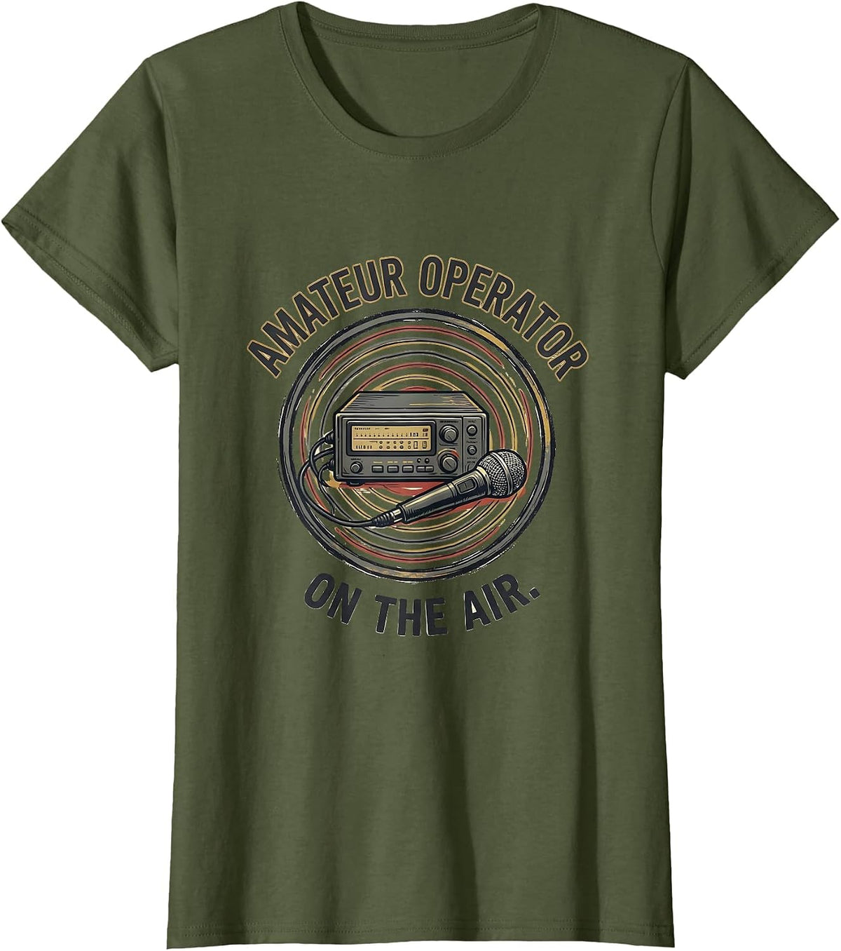 Women's Amateur Operator On The Air Funny Ham Radio Hobbyist Pride T-Shirt - Olive Green