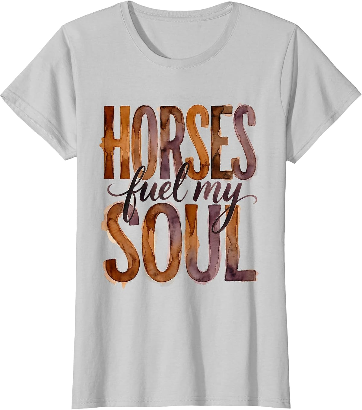 Horses Fuel My Soul Equestrian Design T-Shirt - Silver Grey