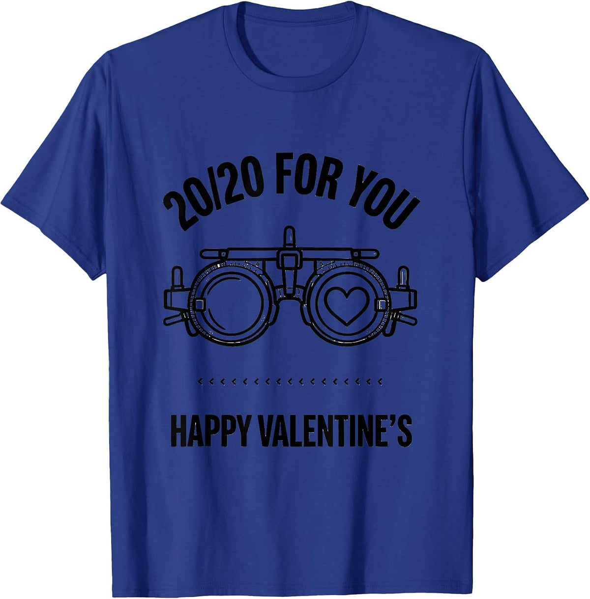 Men's 20/20 For You Happy Valentine's Optometrist Eye-Care Humor T-Shirt - Royal Blue